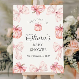 Editable Little Pumpkin Baby Shower Welcome Sign Pink Bow Girl Pumpkin Baby Shower Template Coquette Fall Theme Pumpkin Baby Shower Autumn