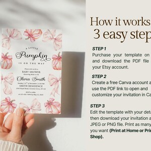 May include: A rectangular baby shower invitation template featuring watercolor pink pumpkins with bows and the text A Little Pumpkin Is On The Way. The right side displays instructions titled How it works in 3 easy steps, detailing the process to purchase, customize in Canva, and print the digital file.