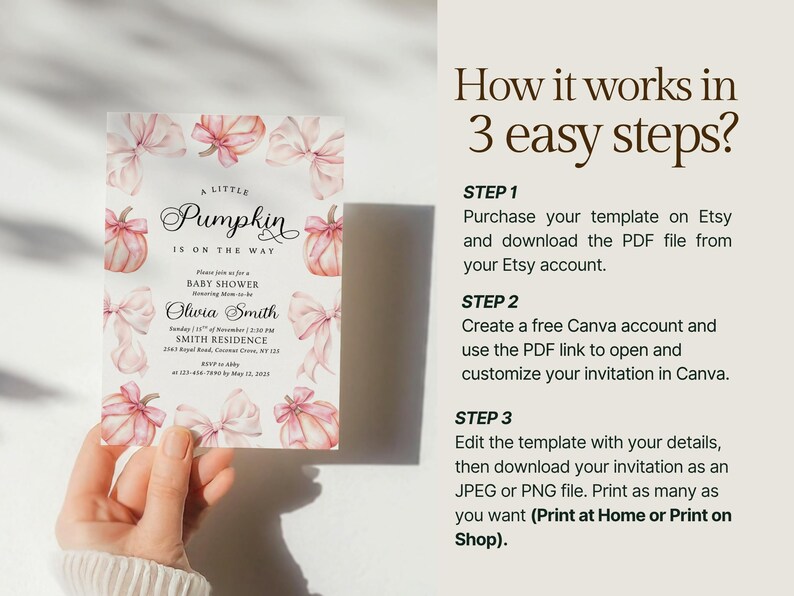 May include: A rectangular baby shower invitation template featuring watercolor pink pumpkins with bows and the text A Little Pumpkin Is On The Way. The right side displays instructions titled How it works in 3 easy steps, detailing the process to purchase, customize in Canva, and print the digital file.