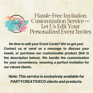 May include: An advertisement for Party Creative Co. offering a hassle-free invitation customization service. The text reads "Let Us Edit Your Personalized Event Invites." The logo features a colorful design with the words "Party Creative Co."