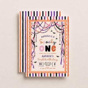May include: A rectangular birthday invitation card featuring a scalloped orange border and a background of black, white, purple, and orange stripes. The design includes hanging streamers, spiderwebs, spiders, and bats with the text Spooky ONE.
