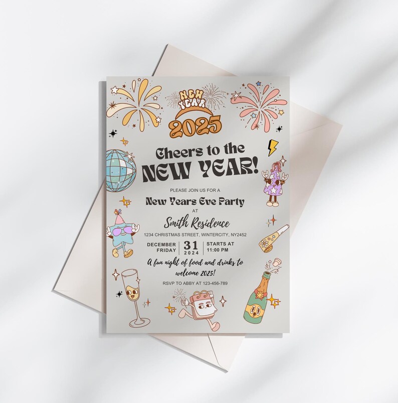 May include: A New Year's Eve party invitation with a retro design. The invitation features the text "Cheers to the New Year!" and details for a party at the Smith Residence on December 31, 2024, at 11:00 PM. The invitation includes illustrations of fireworks, champagne, and other festive elements.