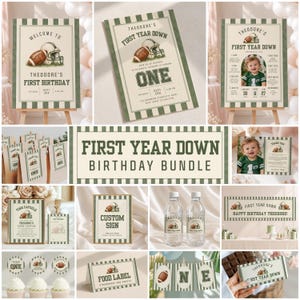 May include: A football-themed first birthday party bundle featuring green and white striped signage, invitations, water bottle labels, food tags, and cupcake toppers. The designs include illustrations of a football and helmet with the text First Year Down.