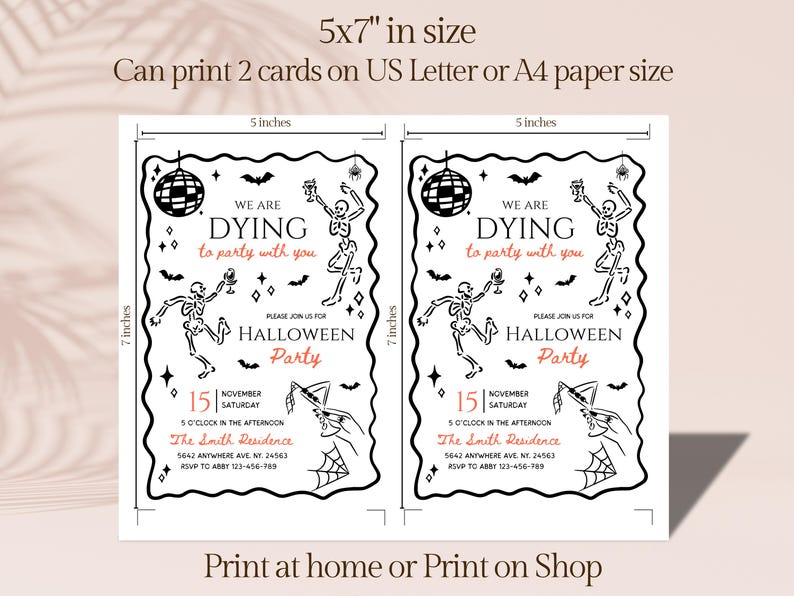 May include: Halloween party invitation, 5x7 inches in size. The invitation features a black and white design with skeletons, bats, and disco balls. Text includes "We are dying to party with you" and party details.