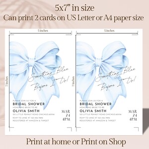 May include: Two 5x7 inch printable bridal shower invitations with a light blue watercolor bow and the text "Something Blue Before I Do!"  The invitations are for Olivia Smith's bridal shower on March 24th at 4 PM. RSVP to Jane at 123-456-7890. Registered at Amazon & Target.