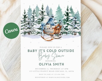 May include: Baby shower invitation with a winter theme. The design features a watercolor illustration of a baby carriage in a snowy forest. The text reads "Baby It's Cold Outside" and includes event details.