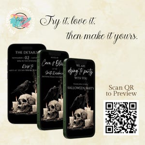 May include: Three smartphones displaying a Halloween party invitation. The design features skulls, ravens, and candles against a black background. Text includes party details and a QR code for preview.