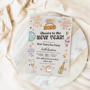 May include: A New Year's Eve party invitation with a retro design. The invitation features the text "Cheers to the New Year!" and "2025" with illustrations of fireworks, a disco ball, and champagne. The invitation is on a light gray background.