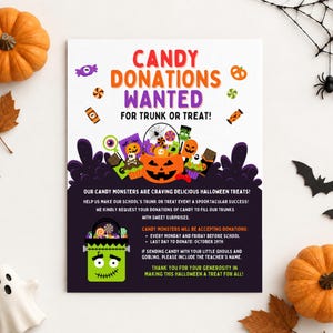 May include: A white and dark purple flyer titled CANDY DONATIONS WANTED FOR TRUNK OR TREAT! featuring a jack-o'-lantern bucket filled with candy, a green monster bucket, and text detailing donation requests for a school Halloween event.