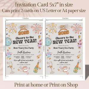 May include: New Year's Eve party invitation card, 5x7 inches in size, with a retro design. The invitation features fireworks, champagne, and the text "Cheers to the New Year!" and "2025". The card is 5 inches wide and 7 inches tall.