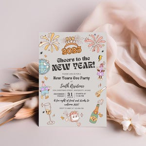 May include: New Year's Eve party invitation with a retro design. The invitation features the text "Cheers to the New Year!" and "2025". Includes illustrations of fireworks, a disco ball, champagne, and other festive elements.