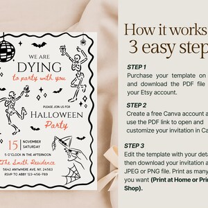 May include: Halloween party invitation with a black border, featuring skeleton illustrations and the text "We are dying to party with you." Includes event details and instructions for customization.