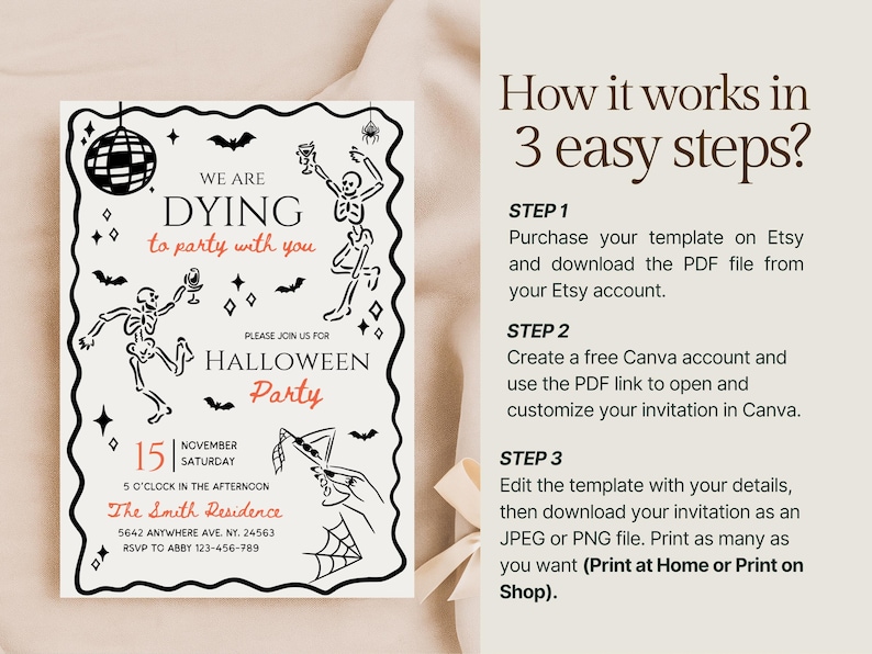 May include: Halloween party invitation with a black border, featuring skeleton illustrations and the text "We are dying to party with you." Includes event details and instructions for customization.