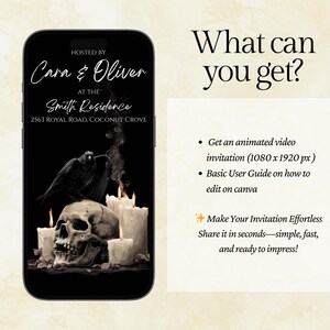 May include: A digital invitation on a smartphone screen. The invitation is black with a skull, candles, and a raven. Text includes "Cara & Oliver" and "Smith Residence". The text "What can you get?" is also visible.