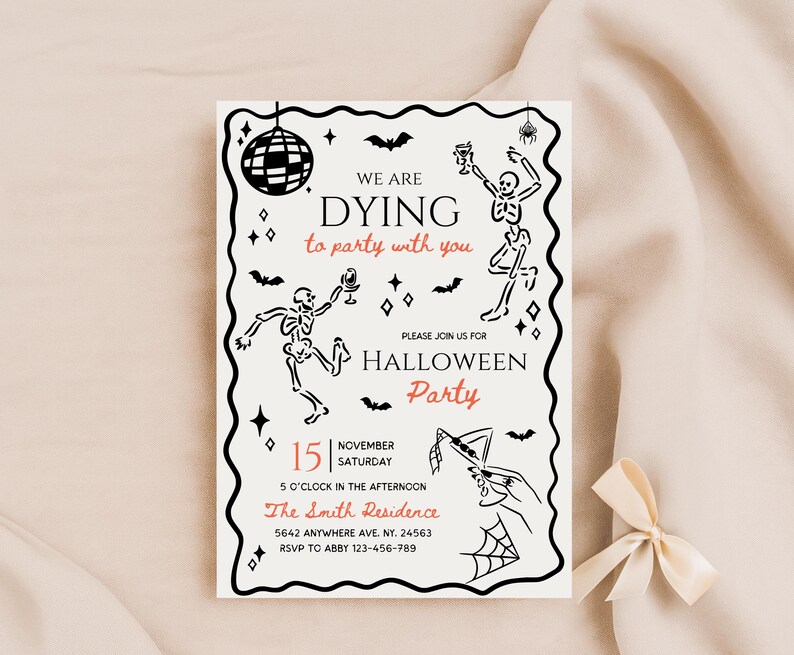 May include: Halloween party invitation with black and red text on an off-white background. The invitation features dancing skeletons, bats, and a disco ball. The text reads "We are dying to party with you" and includes the date, time, and address.