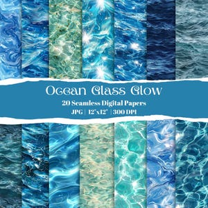 Puede incluir: Una colección de 20 papeles digitales sin costuras con diseños temáticos del océano. Los papeles presentan varios tonos de azul y turquesa, con patrones que se asemejan a reflejos de agua y olas. El texto "Ocean Glass Glow" y los detalles de los papeles se muestran en una pancarta azul. Cada papel mide 30.48cm x 30.48cm.