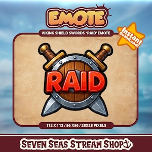 May include: A digital graphic featuring a Viking shield with crossed swords and the word "RAID" in red. The image includes the text "EMOTE" and "Instant Download!" on a parchment-style background. The image is for a Seven Seas Stream Shop.