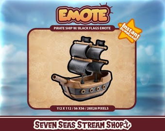 Pirate Ship Emote // Swashbuckling Nautical Naval Black Flags Piracy Streamer Graphic // Instant Download // Twitch, Discord, YouTube
