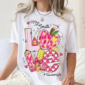 Personalisierte Liebe Lehrer Shirt, benutzerdefinierte Shirt für Lehrer, Back to School Shirt, erster Schultag, Lehrer-Team, Lehrer Wertschätzung Geschenk