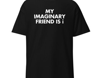 My Imaginary Friend Is i | Funny Science Shirt | Nerdy Tee | Math Shirt | Physics | Chemistry