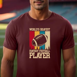 Funny Fantasy Football Shirt, Retro World’s Okayest Player Tee, Unisex Gag Gift for Draft Day, Football T-Shirt, Football Humor T-Shirt