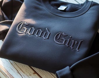 Sweat-shirt brodé Good Girl, chemise livresque romane sombre