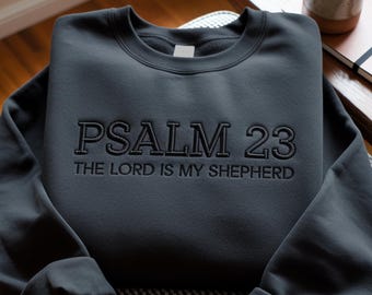 Psalm 23 Embroidered Sweatshirt, Christian Bible Verse Hoodie