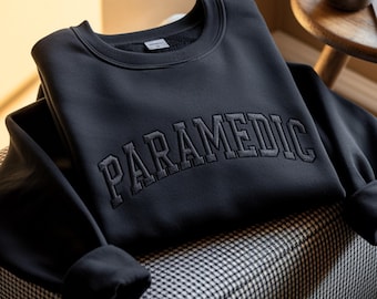 Embroidered Paramedic Sweatshirt, First Responder Gift