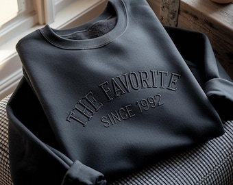 Embroidered The Favorite Sweatshirt, Sibling Gift