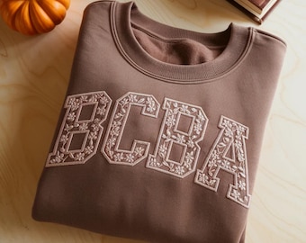 Embroidered Floral BCBA Sweatshirt, Behavior Analyst Apparel