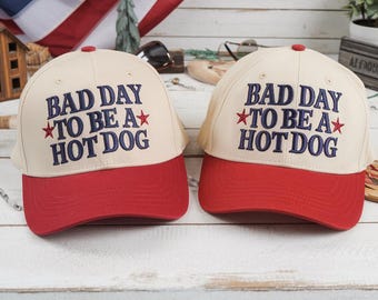 Bad Day To Be a Hot Dog Embroidered Trucker Hat, 4th of July Hat, Summer hat, Funny trendy trucker snapback hat Fourth of July hat
