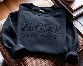 Embroidered OrangeTheory is My Therapy Sweatshirt