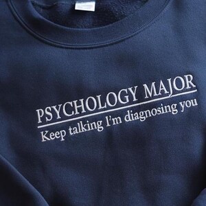 Psychology Major Sweatshirt: Funny Student Crewneck image 2