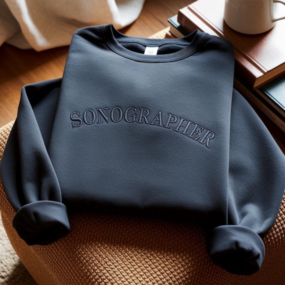 Embroidered Sonographer Sweatshirt, Ultrasound Tech Gift