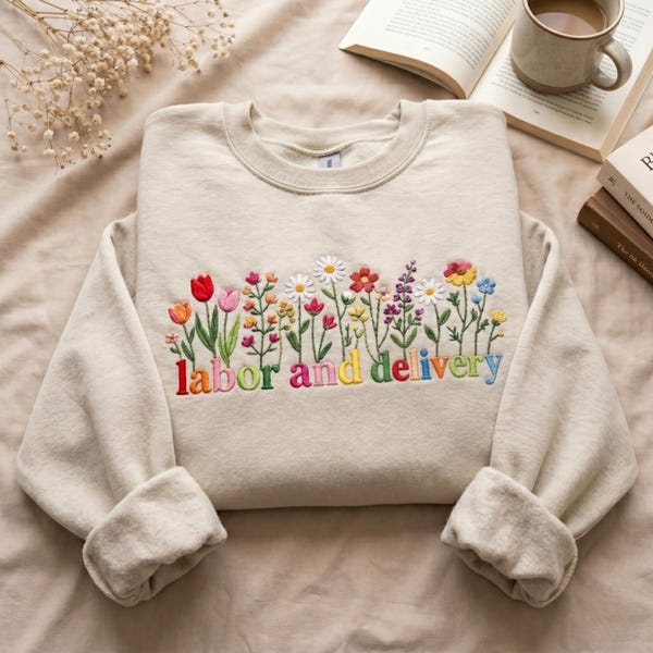 Embroidered Labor and Delivery Sweatshirt, Floral RN Nurse Crewneck