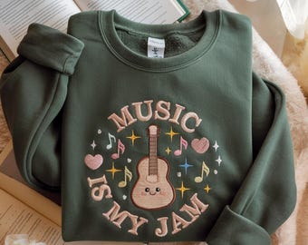 Music Is My Jam Embroidered Sweatshirt, Music Teacher Gift