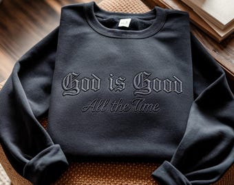 Embroidered 'God is Good' Christian Sweatshirt - Faith Crewneck