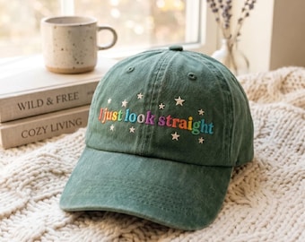 Embroidered I Just Look Straight Hat, Queer Humor Gift, LGBTQ Gifts, Bold Statement Cap
