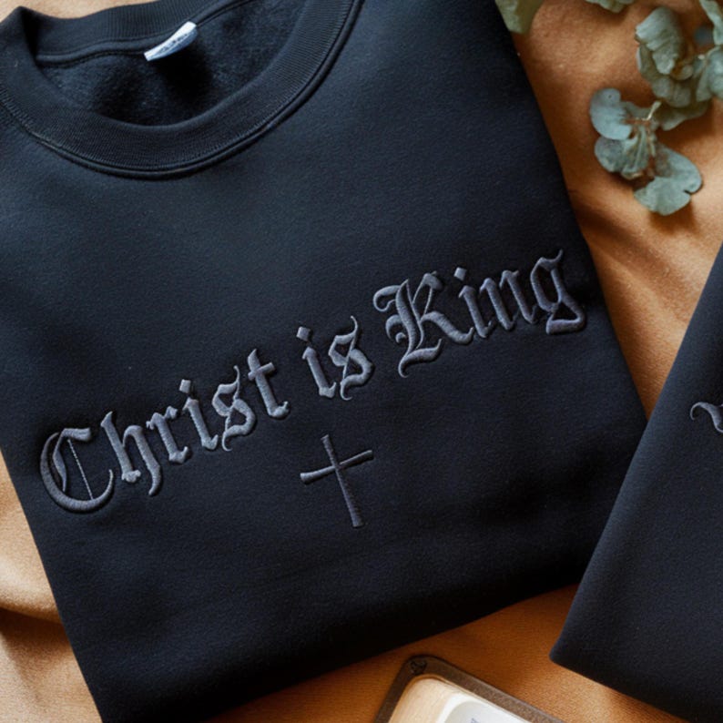 Embroidered Jesus Is King Sweatshirt, Christian Apparel image 3
