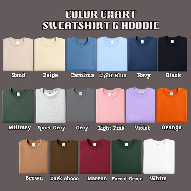 Op de afbeelding: Kleurenkaart voor sweatshirts en hoodies, met een verscheidenheid aan kleuren, waaronder zand, beige, Carolina blauw, lichtblauw, marineblauw en zwart. Extra kleuren zijn legergroen, sportgrijs, grijs, lichtroze, violet en oranje. De kaart toont ook bruin, donkere chocolade, kastanjebruin, bosgroen en wit.