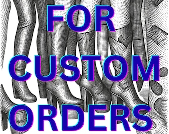 Custom Made Orders - Designed By You