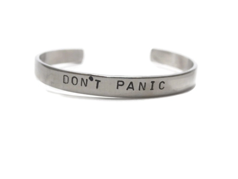 Don't Panic Customizable Hand Stamped Metal Cuff Bracelet image 3