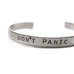 Don't Panic Customizable Hand Stamped Metal Cuff Bracelet image 1