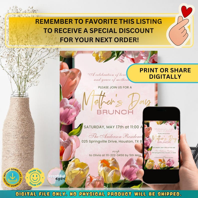 May include: A printable Mother's Day brunch invitation with a pink and yellow floral design. The invitation features the text "Mother's Day Brunch" in gold lettering and includes the date, time, and location of the event. The text "Print or Share Digitally" is also included.