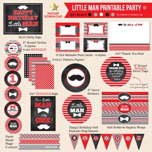 May include: A printable party set in red, black, and white, featuring mustache and bow tie designs. Includes signs, circles, tent cards, favor tags, and a banner. Text includes "Happy Birthday Little Man" and "Our Little Man is One!"