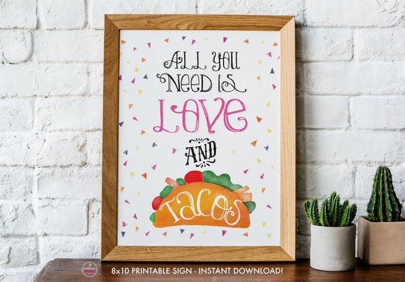 Printable Love and Tacos Sign, DIY Fiesta Bridal Shower Printable Signs, 8x10, PDF, Instant Download, All You Need is Love and Tacos Il_570xn