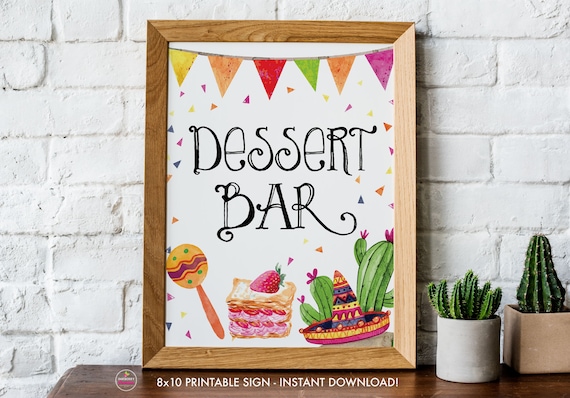 Printable Dessert Bar Sign, Fiesta, Bridal Shower, Baby Shower, Printable Signs, 8x10, PDF, Instant Download, Sweets Bar, Digital File Il_570xn
