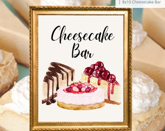 Printable Cheesecake Bar Sign, Wedding Sign, Bridal Baby Shower Birthday Party Cheesecake Sign 8x10, PDF, Instant Download, Digital File