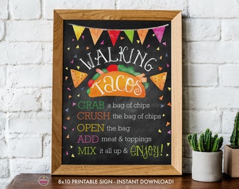 May include: Printable 8x10 inch sign with a chalkboard background and colorful text that reads "Walking Tacos". The sign includes instructions for making walking tacos: "Grab a bag of chips, Crush the bag of chips, Open the bag, Add meat & toppings, Mix it all up & enjoy!"