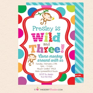 May include: A colorful invitation with a monkey theme for a child's third birthday party. The invitation says "Presley is Wild and Three!" and includes details about the party, including the date, time, and location. The invitation is decorated with colorful polka dots and stripes.
